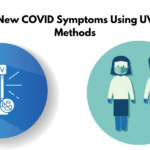 New COVID Symptoms: How to avoid all coronavirus variants using UV sanitation methods