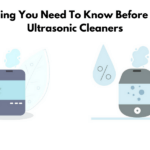 A Guide on Ultrasonic Cleaner: Everything you need to know before getting one
